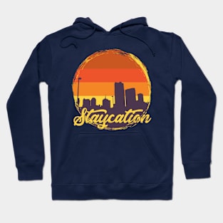 Staycation Hoodie